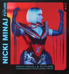 NICKI MINAJ & FUTURE 2019