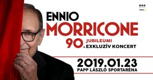 Ennio Morricone - 90. jubileumi exkluzív koncert