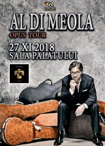 AL DI MEOLA – OPUS | Bucuresti 2018